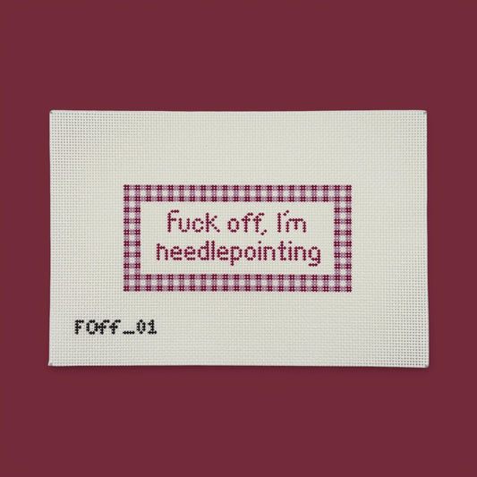 F*ck Off I’m Needlepointing