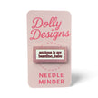 Anxious Girl Needle Minder