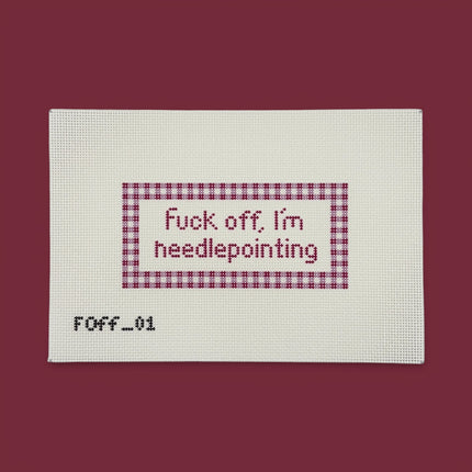 F*ck Off I’m Needlepointing