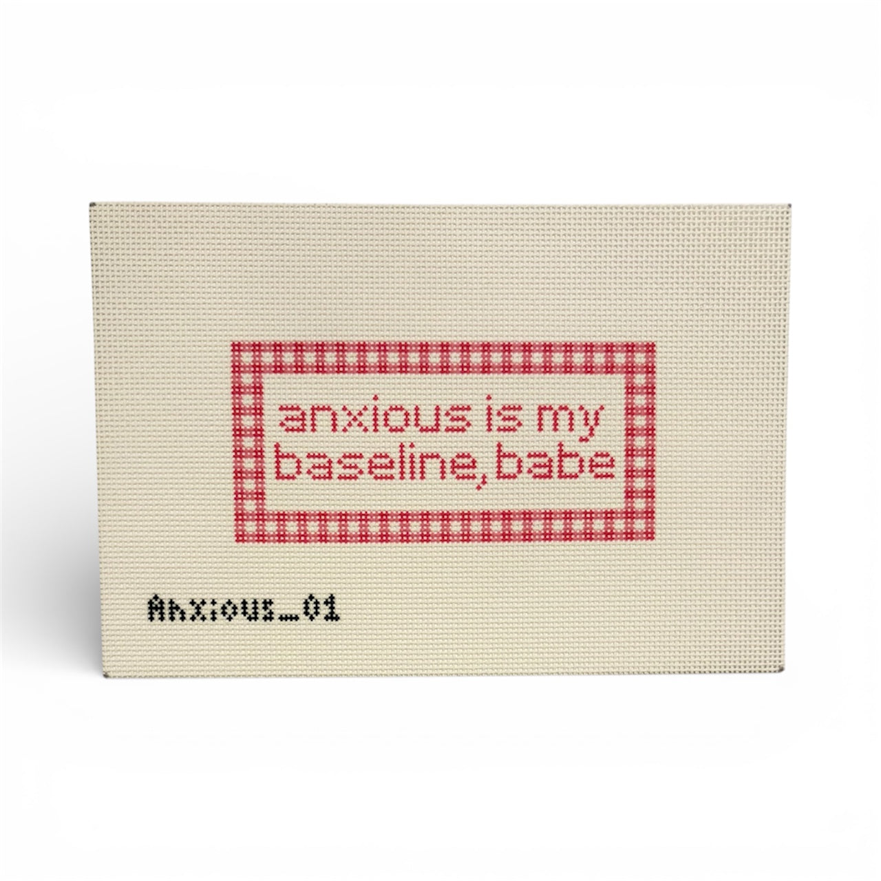 anxious is my baseline, babe