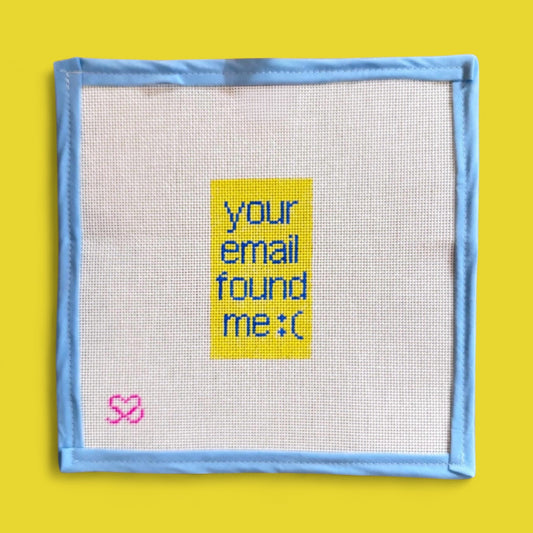 Your Email Found Me :(